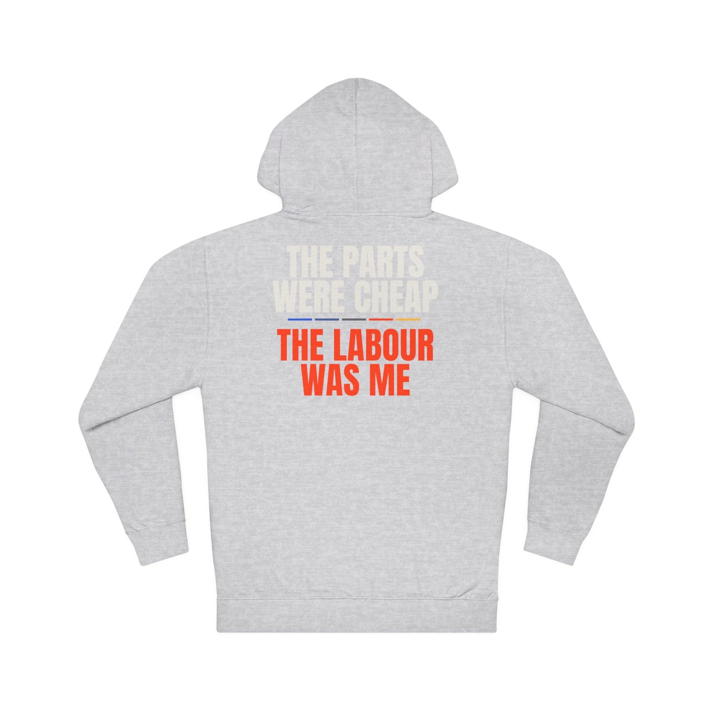 THE PARTS WERE CHEAP — Hoodie