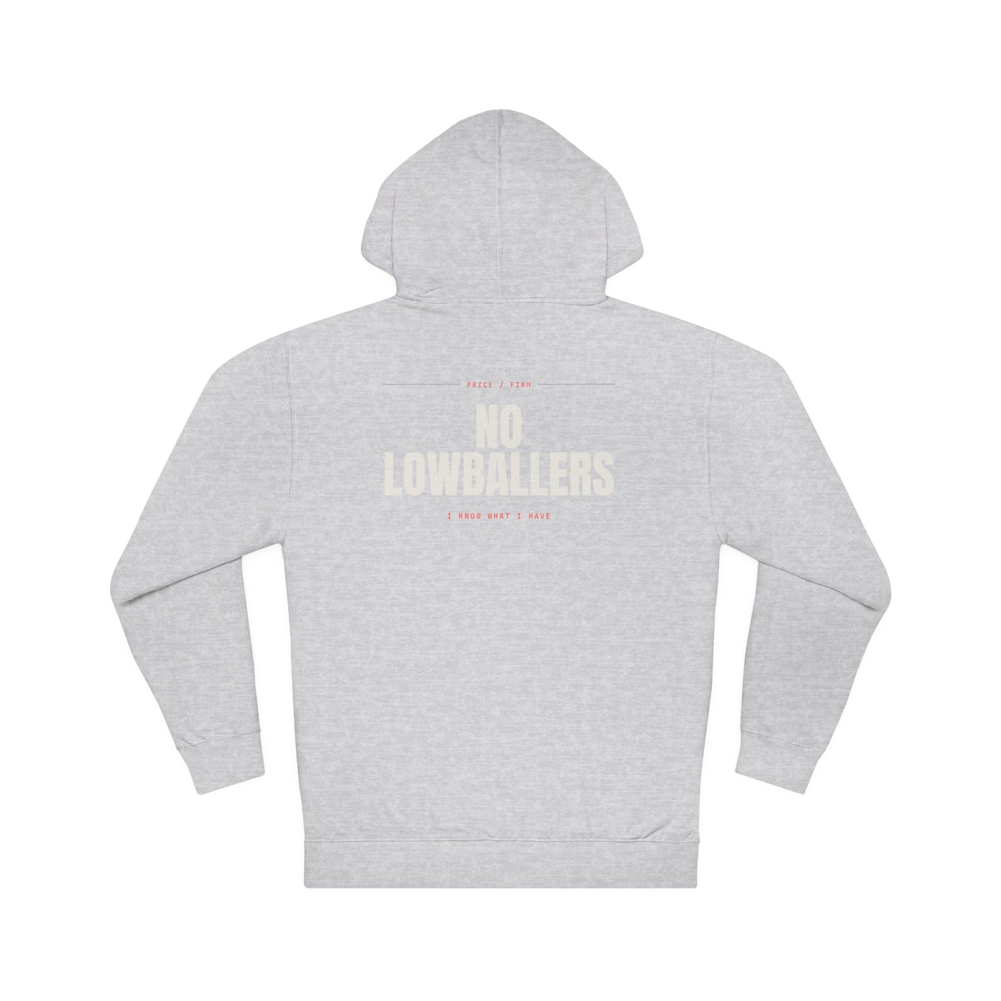 NO LOWBALLERS — Hoodie