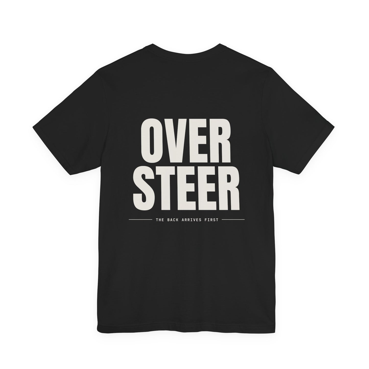 OVERSTEER — T-Shirt