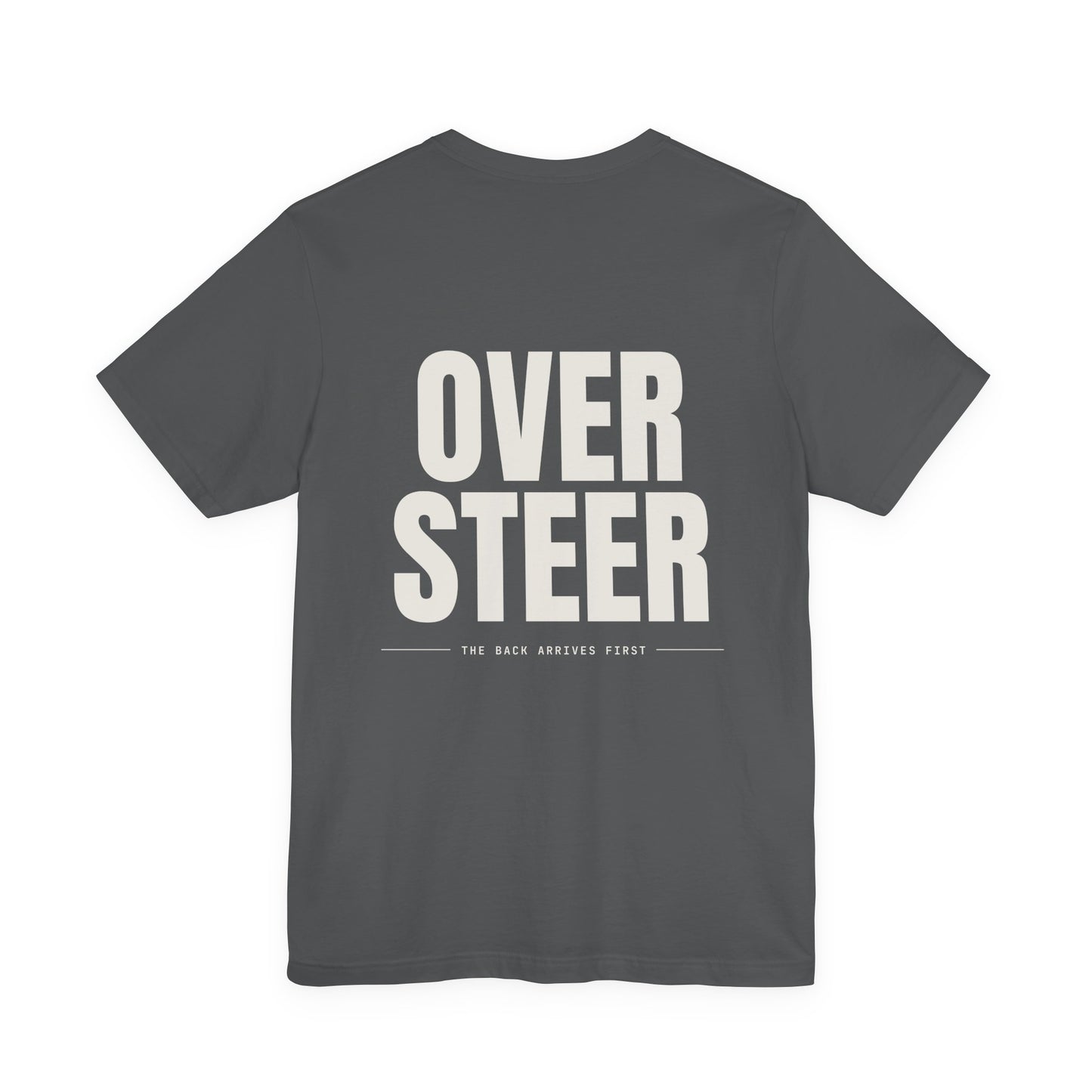 OVERSTEER — T-Shirt