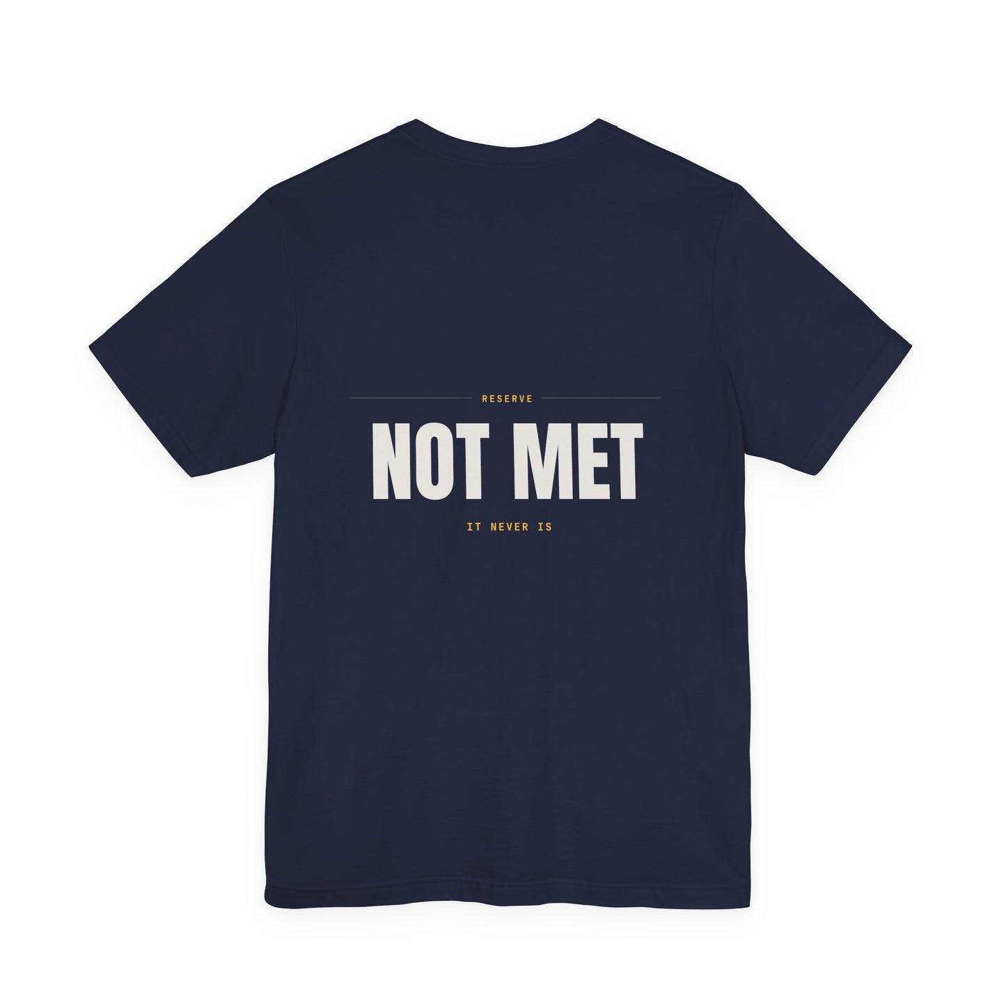 RESERVE NOT MET — T-Shirt