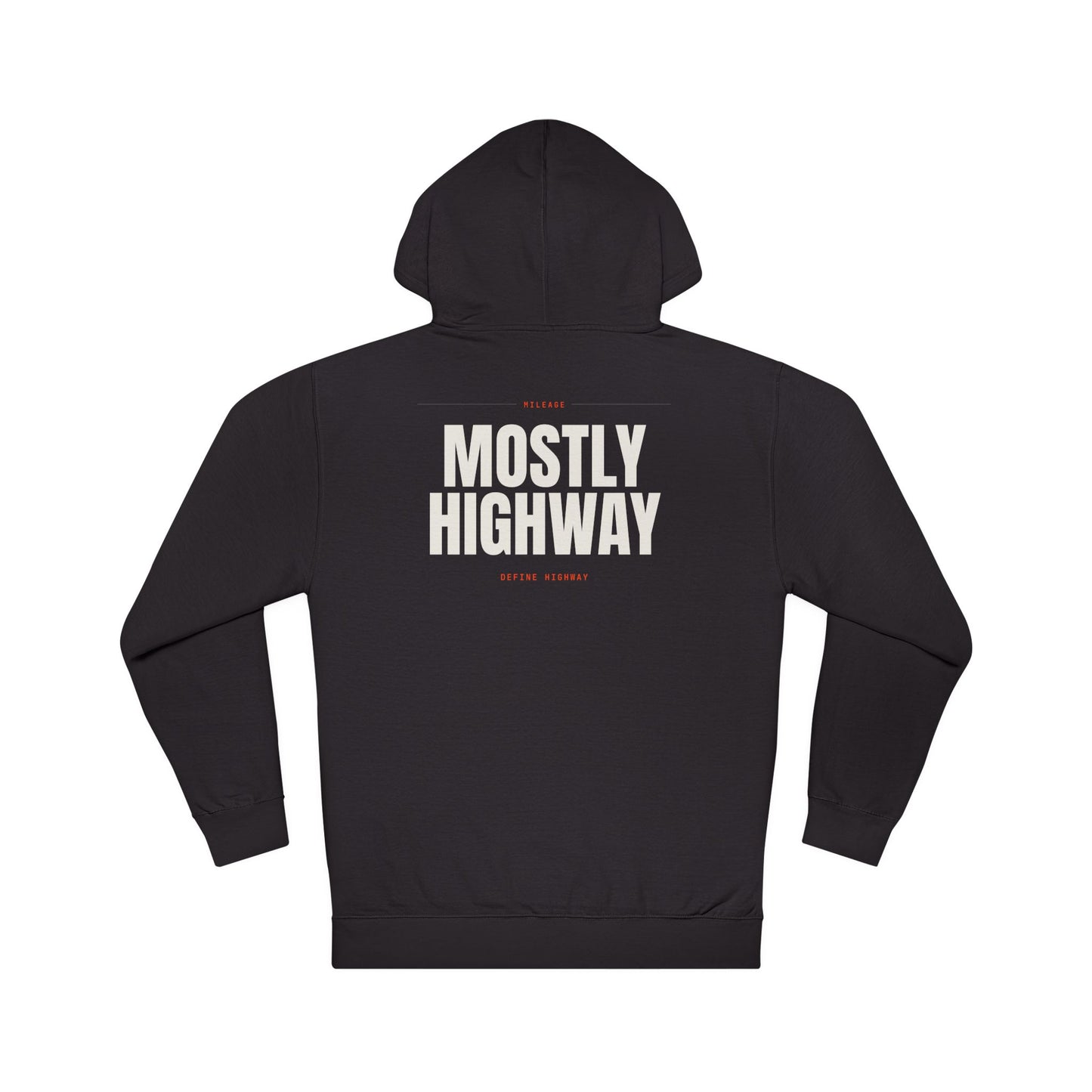 MOSTLY HIGHWAY — Hoodie