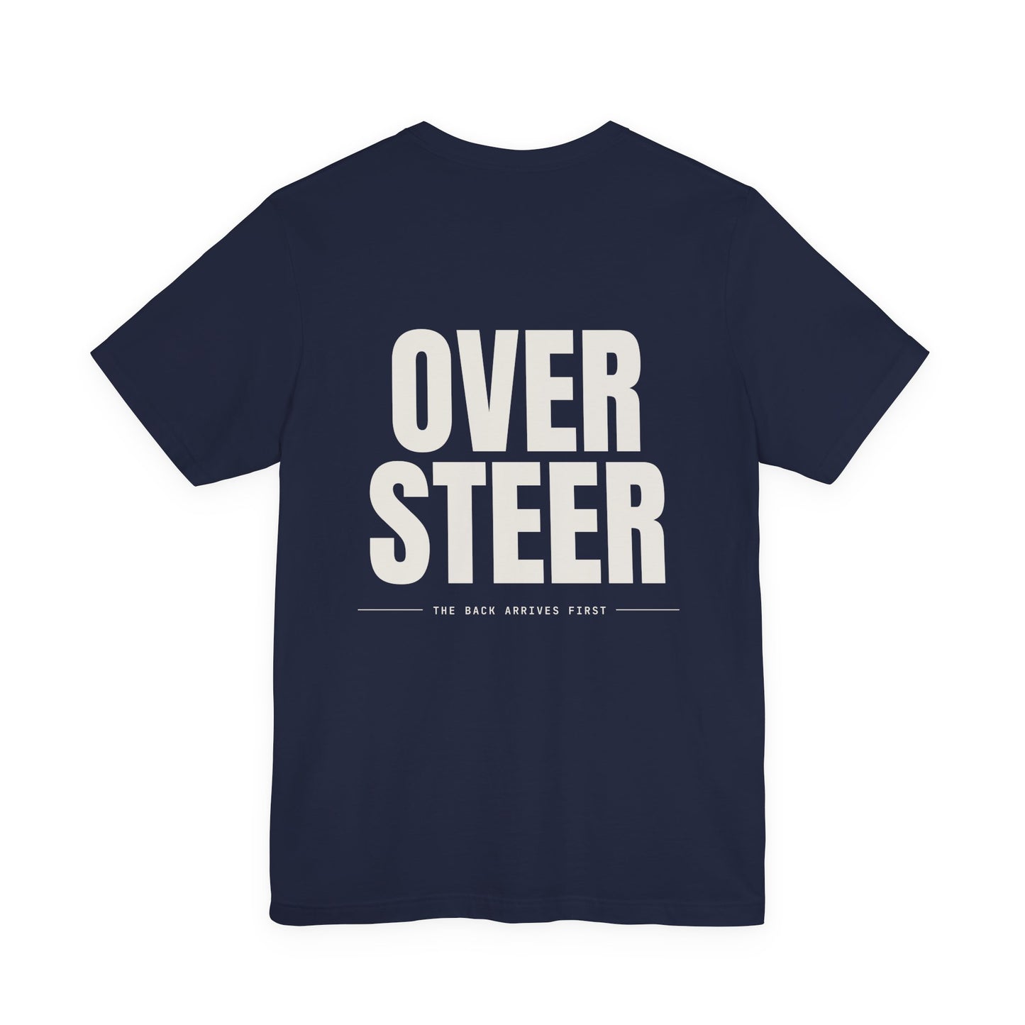 OVERSTEER — T-Shirt