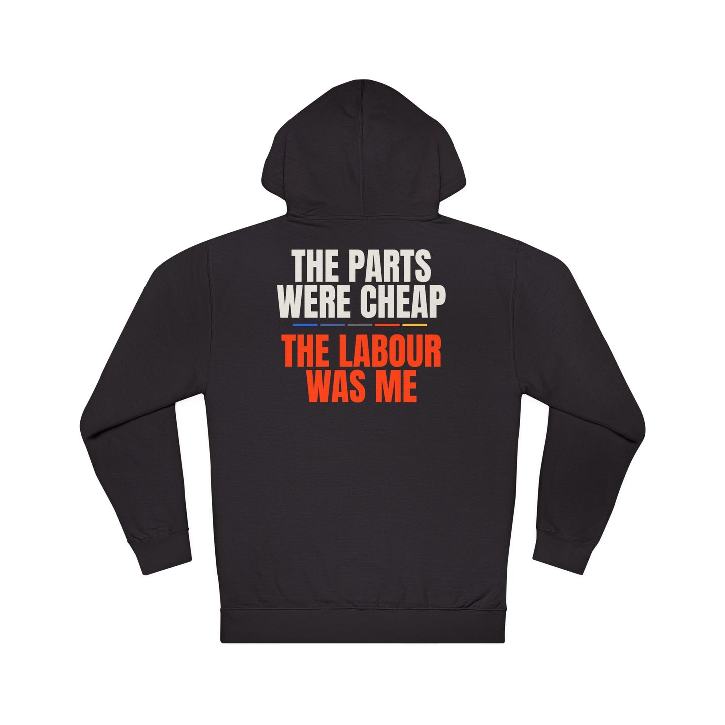 THE PARTS WERE CHEAP — Hoodie