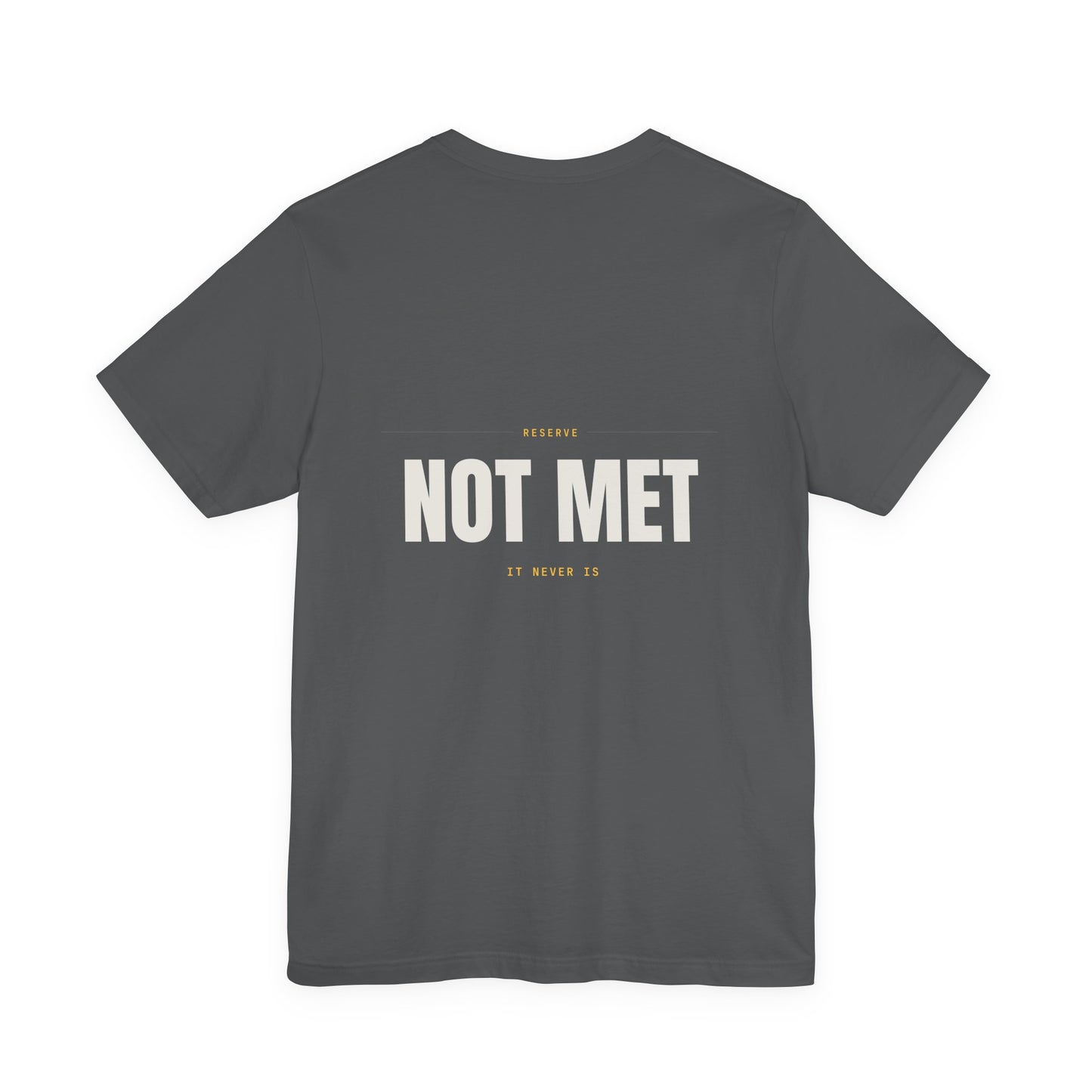 RESERVE NOT MET — T-Shirt