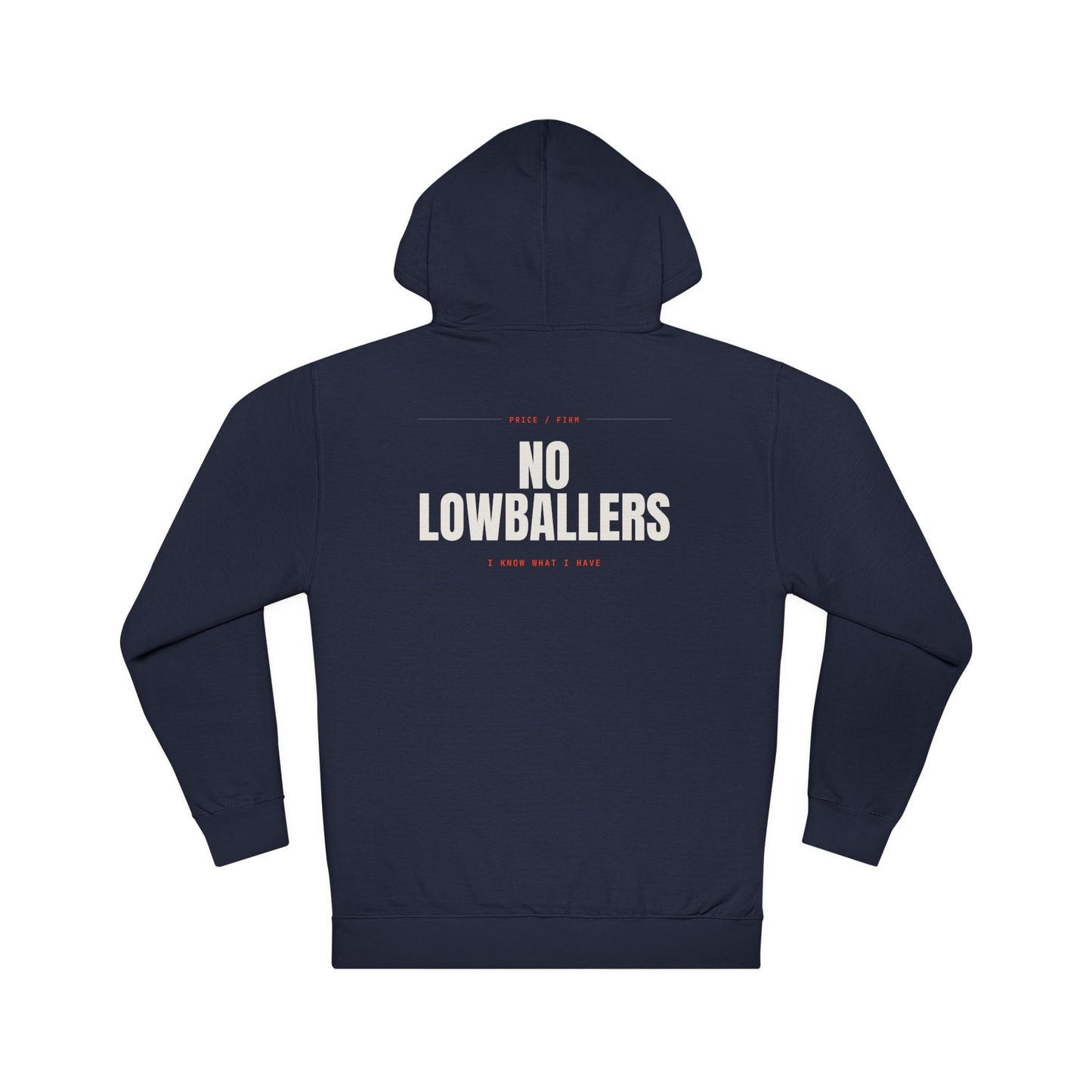 NO LOWBALLERS — Hoodie