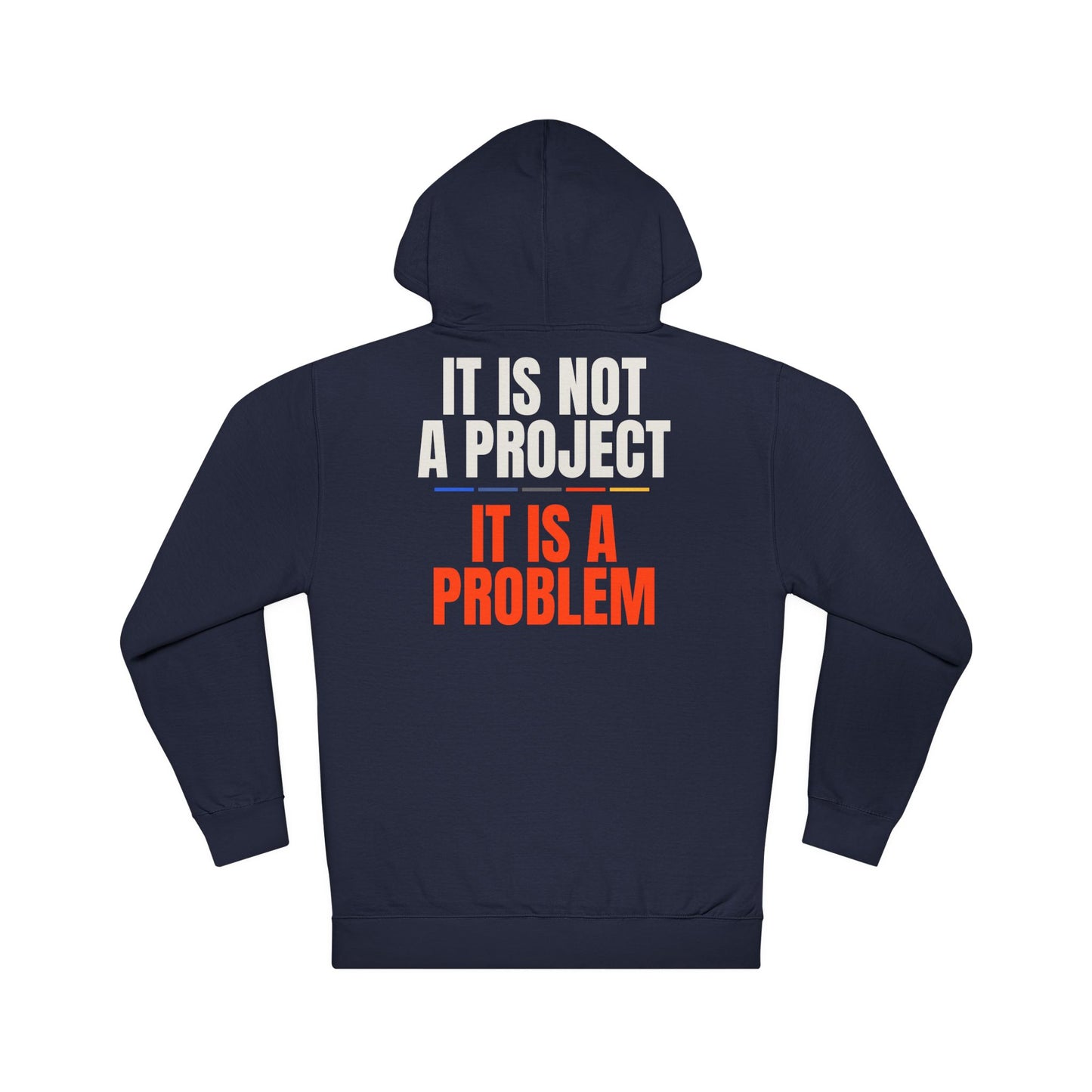 NOT A PROJECT — Hoodie