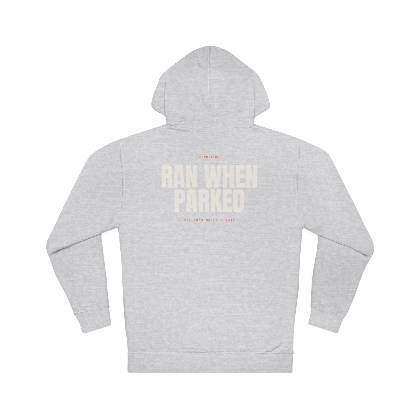 RAN WHEN PARKED — Hoodie